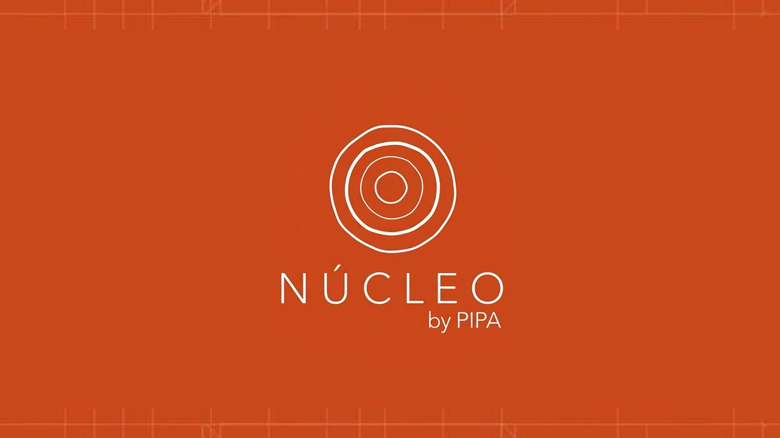 Núcleo by PIPA: conexões que transformam o mercado